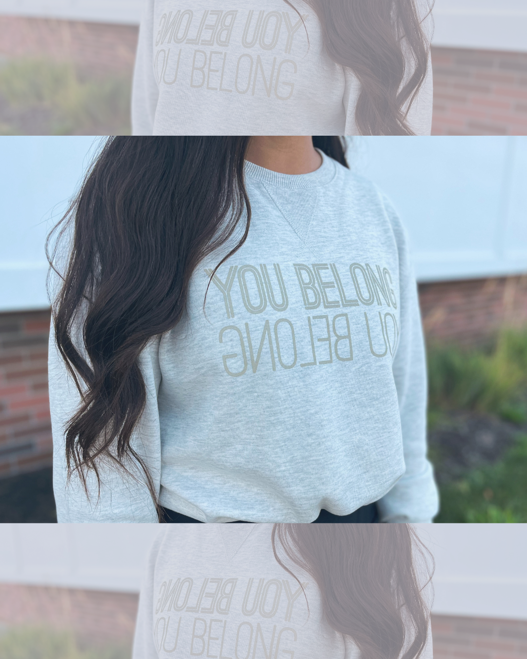 You Belong Crew Neck Sweatshirt